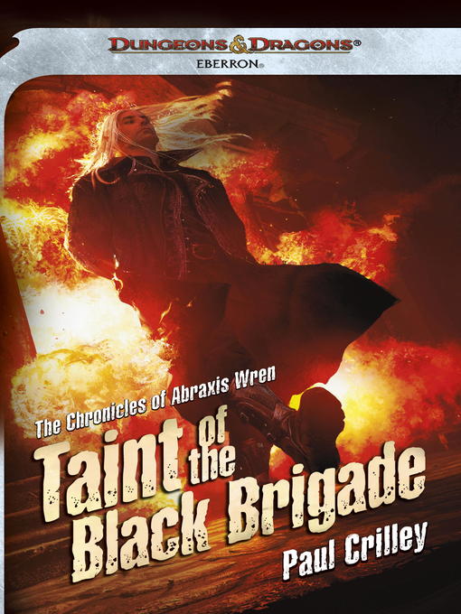 Title details for Taint of the Black Brigade by Paul Crilley - Available